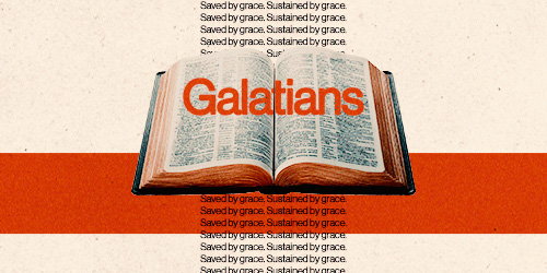 Galatians: You Don’t Grow Alone